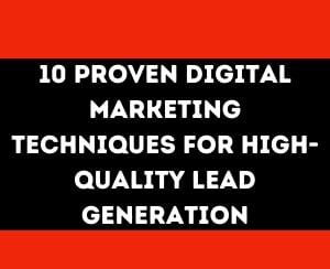 10 Proven Digital Marketing Techniques